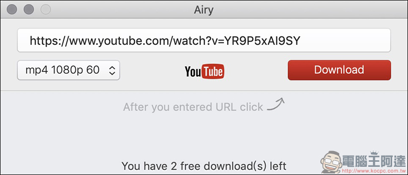 YouTube 1080p 高畫質影片 免費下載 App ： Airy （Mac/Windows適用） - 電腦王阿達